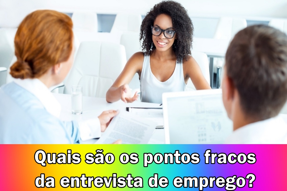 pontos fracos da entrevista de emprego